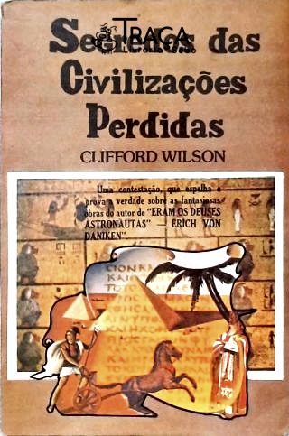 Segredos Das Civilizações Perdidas
