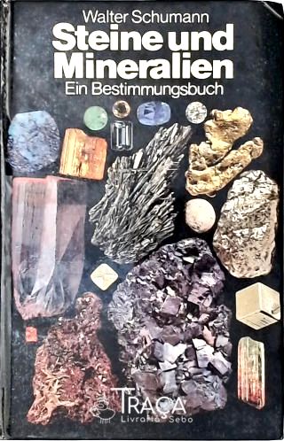 Steine und Mineralien
