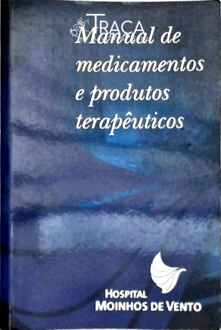 Manual de Medicamentos e Produtos Terapêuticos