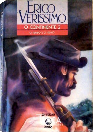 O Tempo E O Vento - O Continente 2