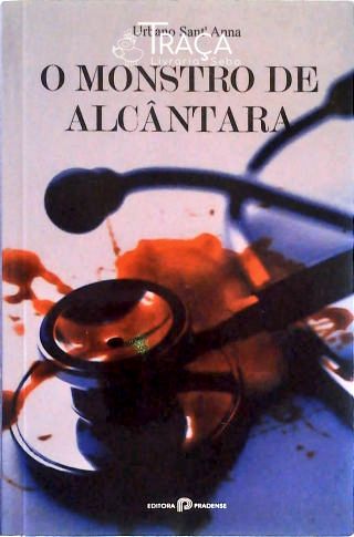 O Monstro de Alcântara