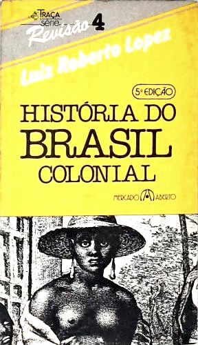 História do Brasil Colonial