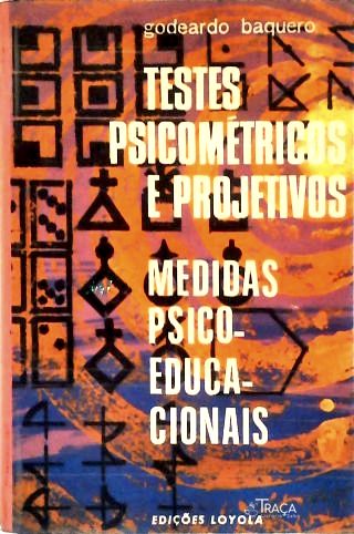 Testes Psicométricos e Projetivos