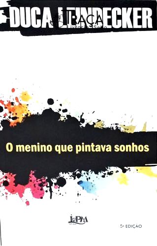 O Menino Que Pintava Sonhos