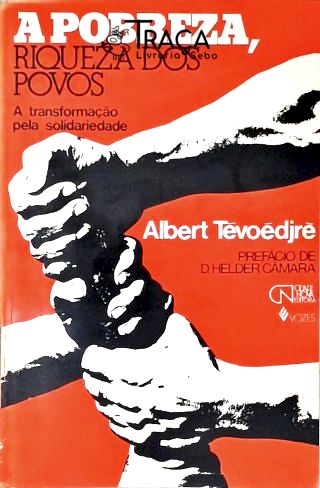 A Pobreza Riqueza dos Povos