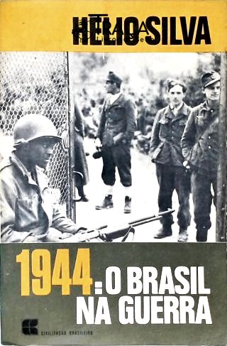 1944: o Brasil na Guerra