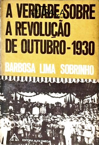 A Verdade sobre a Revolução de Outubro - 1930