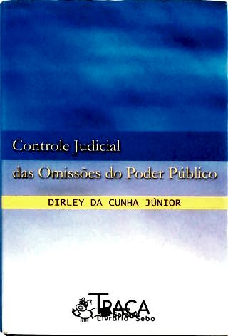 Controle Judicial das Omissões do Poder Público