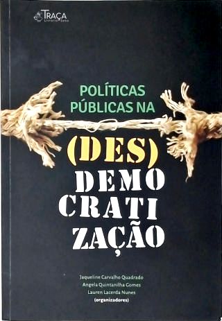 Políticas Públicas Na (des)democratização