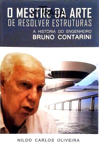 O Mestre Da Arte De Resolver Estruturas