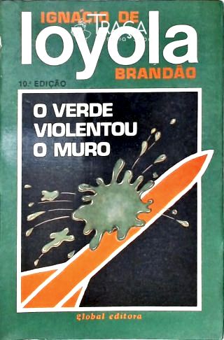 O Verde Violentou o Muro