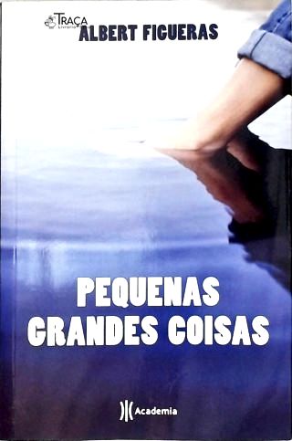 Pequenas Grandes Coisas