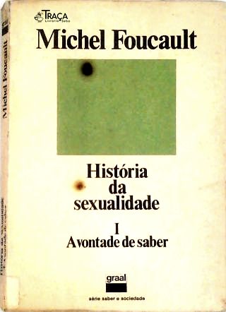 História da Sexualidade - Vol. 1