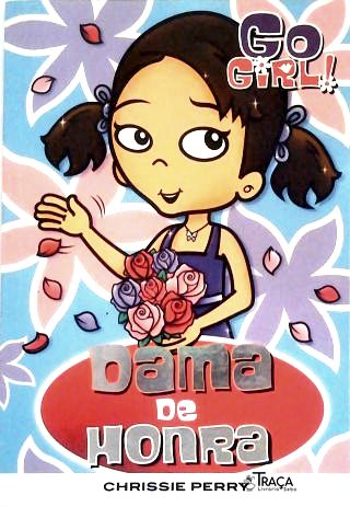 Go Girl! Dama De Honra