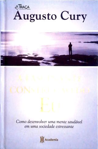 A Fascinante Construção Do Eu