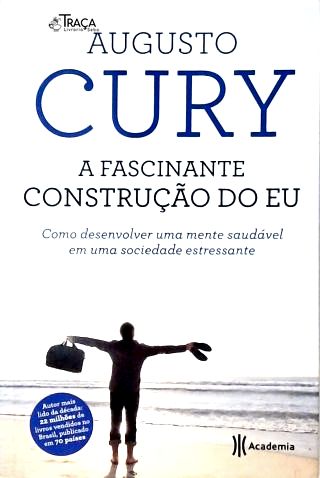 A Fascinante Construção Do Eu