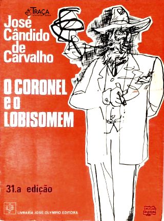 O Coronel E O Lobisomem