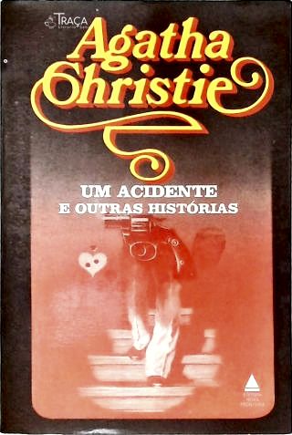 Um Acidente e outras Histórias
