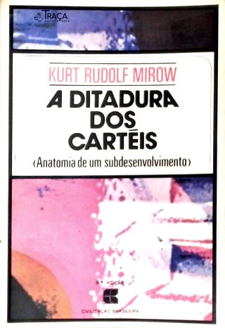 A Ditadura dos Cartéis