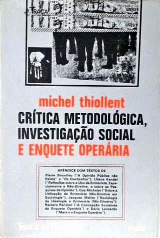 Crítica Metodológica Investigação Social e Enquete Operária