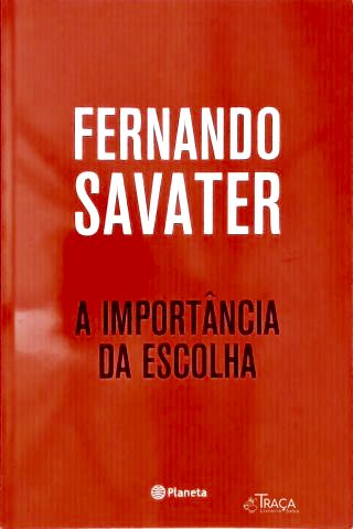 A Importância Da Escolha