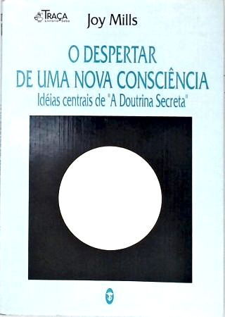 O Despertar de uma Nova Consciência