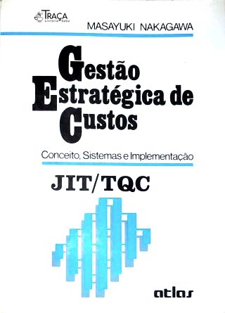 Gestão Estratégica de Custos