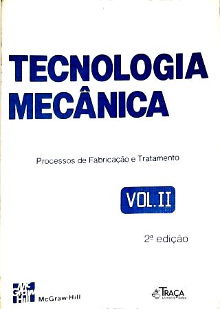 Tecnologia Mecanica - Vol. 2