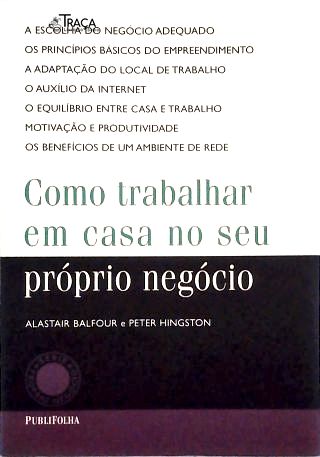 Como Trabalhar Em Casa No Seu Próprio Negócio