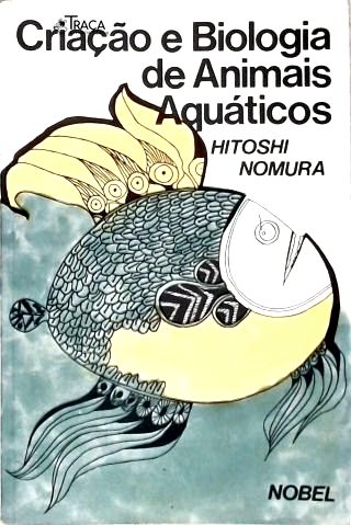 Criação e Biologia de Animais Aquáticos