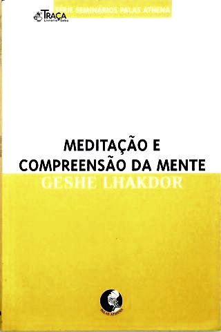Meditação e Compreensão da mente