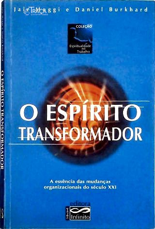 O Espírito Transformador