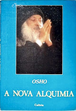 A Nova Alquimia