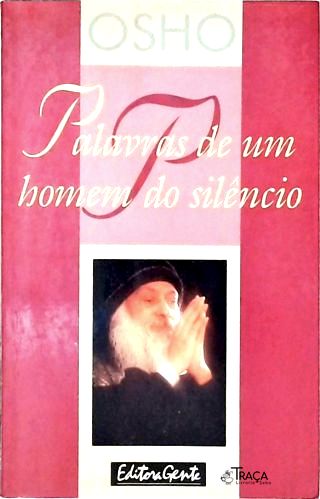 Palavras De Um Homem No Silêncio