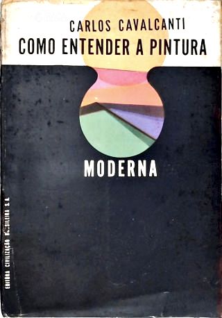 Como Entender a Pintura Moderna
