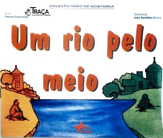 Um rio pelo meio