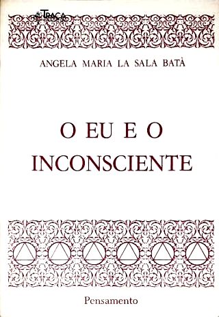 O Eu E O Inconsciente