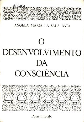 O Desenvolvimento Da Consciência