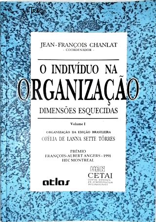 O Indivíduo Na Organização - Vol. 1