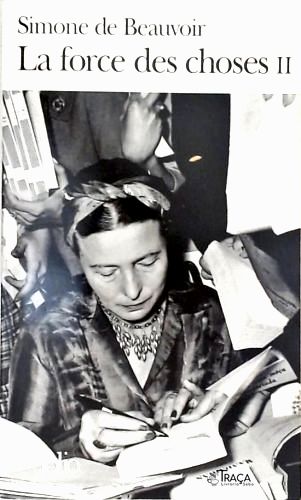 La Force des Choses - Vol. 2
