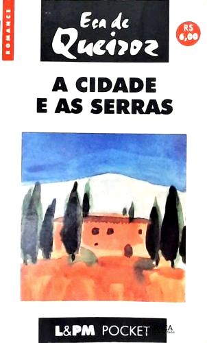 A Cidade E As Serras