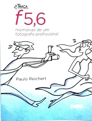F 56 Memórias de um Fotógrafo Profissional