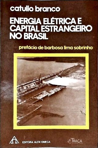 Energia Elétrica E Capital Estrangeiro No Brasil
