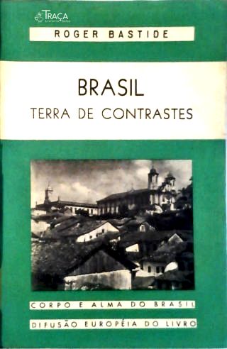 Brasil Terra de Contrastes