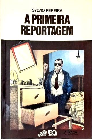 A Primeira Reportagem