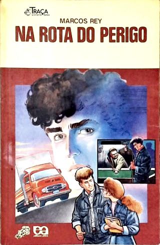 Na Rota do Perigo