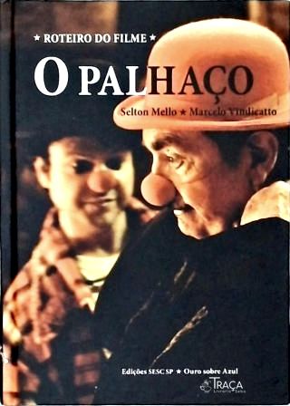 O Palhaço - Roteiro do Filme