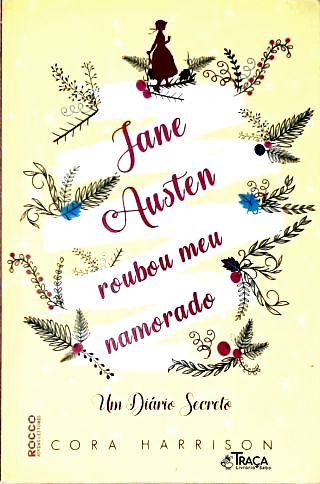 Jane Austen Roubou Meu Namorado