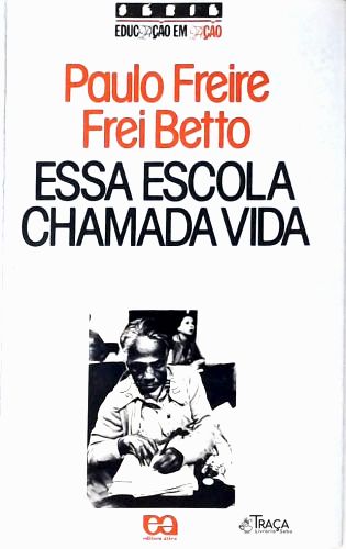 Essa Escola Chamada Vida
