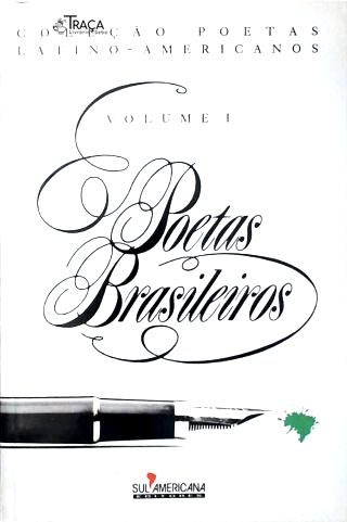 Poetas Brasileiros - Vol. 1
